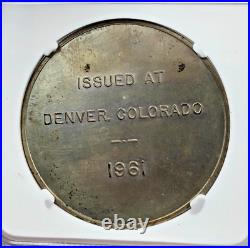 1961 SILVER CONFEDERATE SEAL ISSUED AT DENVER, COLORADO NGC MS64 41mm