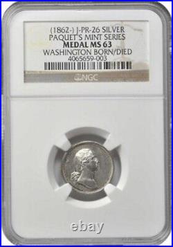 Julian PR-26 (c. 1862) Washington Born & Died medalet by Paquet / NGC MS-63