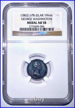 Rare! 1862 George Washington Medal Ngc Au 58 J-pr-26 -19mm $488.88