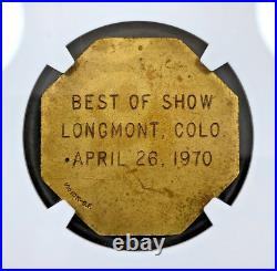 UNDATED GOLD FILLED MEDAL CO WY NUMISMATIC ASSOC BEST OF SHOW Longmont NGC MS68